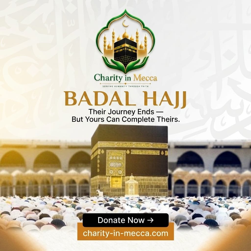 Badal Hajj on behalf of your beloved one (KSA Registered)